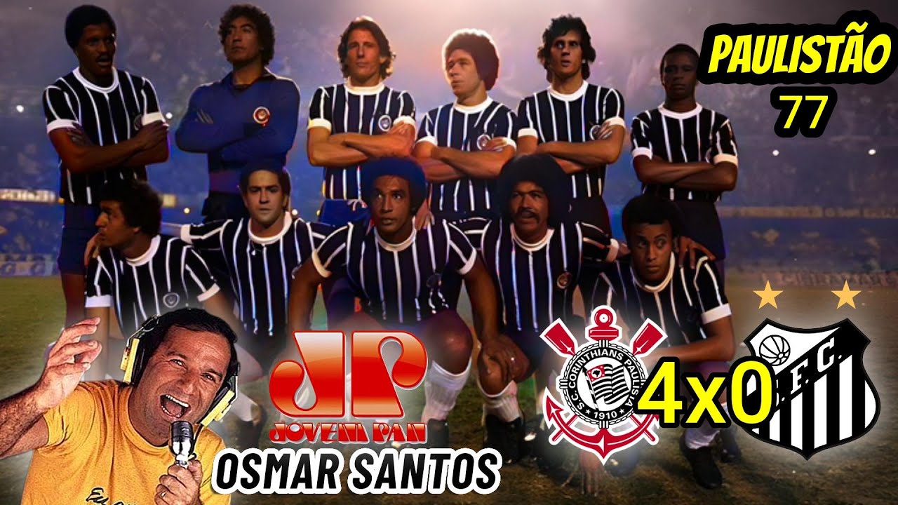 Corinthians 4 x 0 Santos Narração OSMAR SANTOS Campeonato Paulista 1977