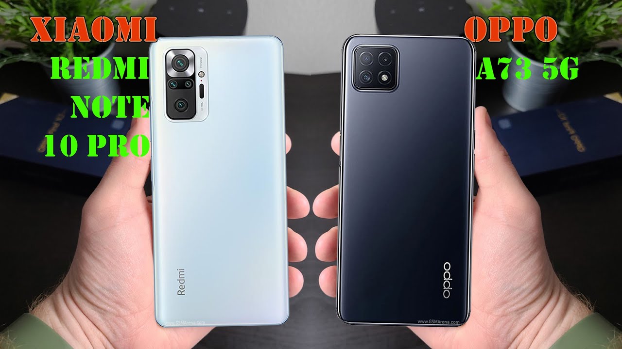 Xiaomi Redmi Note 10 Pro vs OPPO A73 5G | Full Comparison