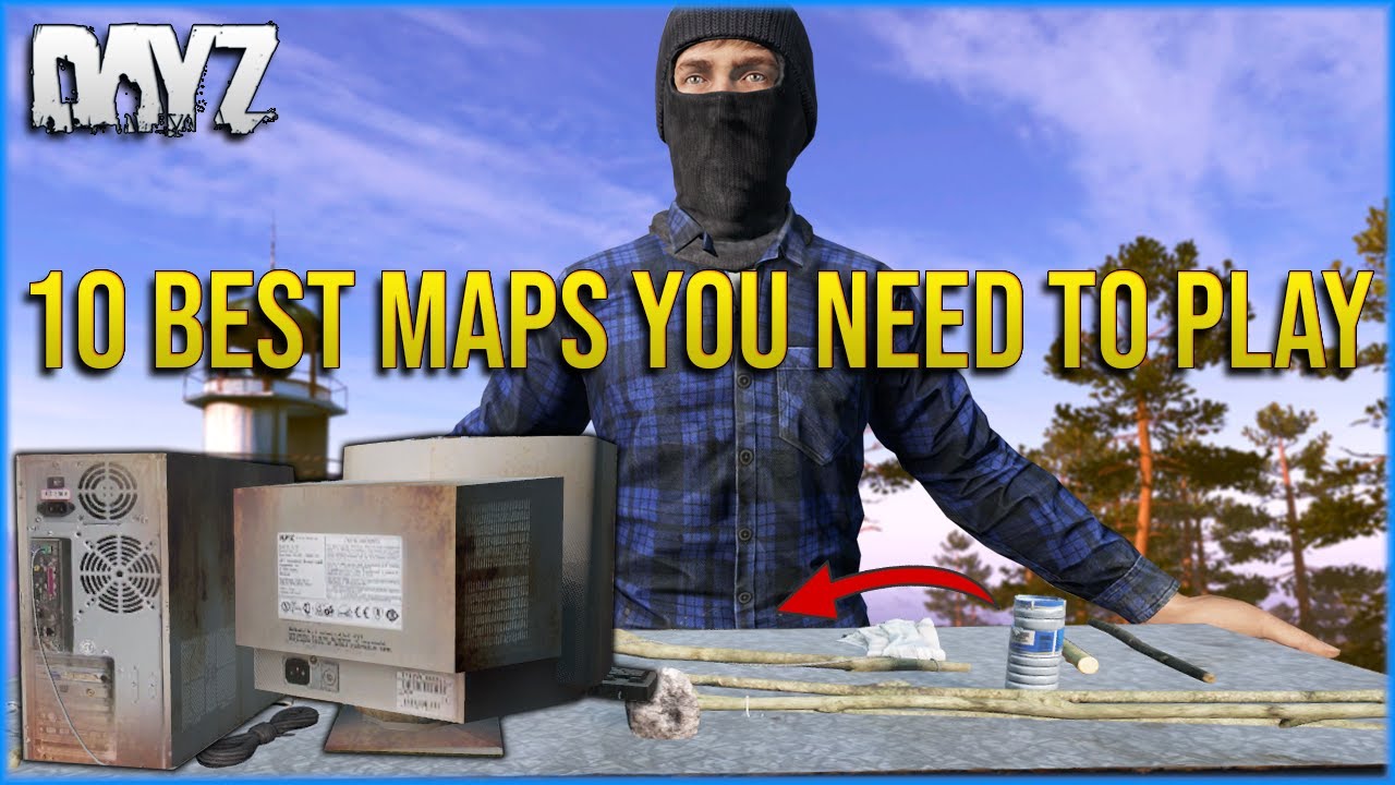 10 карт DayZ, которые вам ОБЯЗАТЕЛЬНО нужно пройти