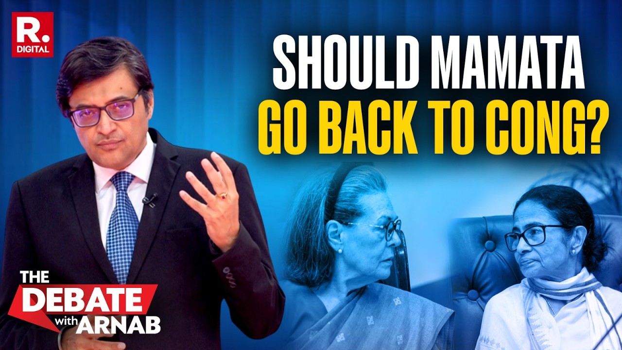 Debate With Arnab: Is Mamata Joining Congress? The Inside Story