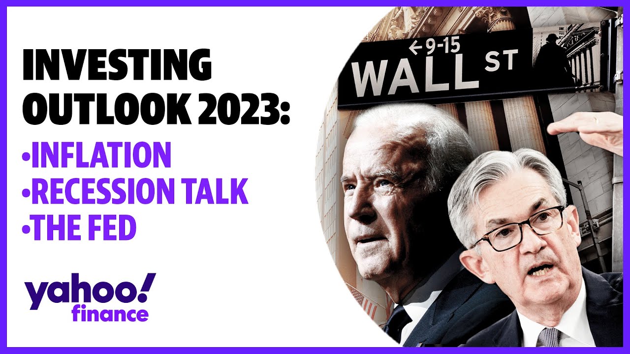 Investing outlook 2023: Inflation, recession, and the Fed