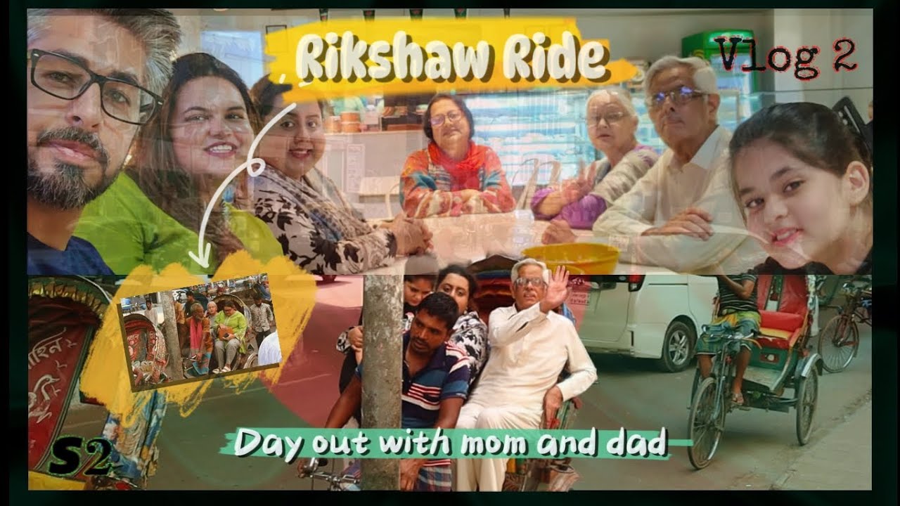 Rikshaw Ride and Day Out With Parents | S2 Vlog 2