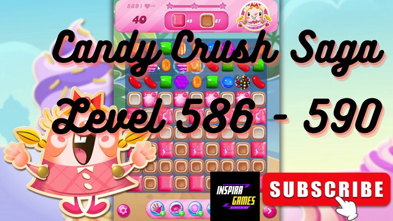 Candy Crush Saga | Level 586 - 590 | Android Games #InspiraGames @InspiraGames