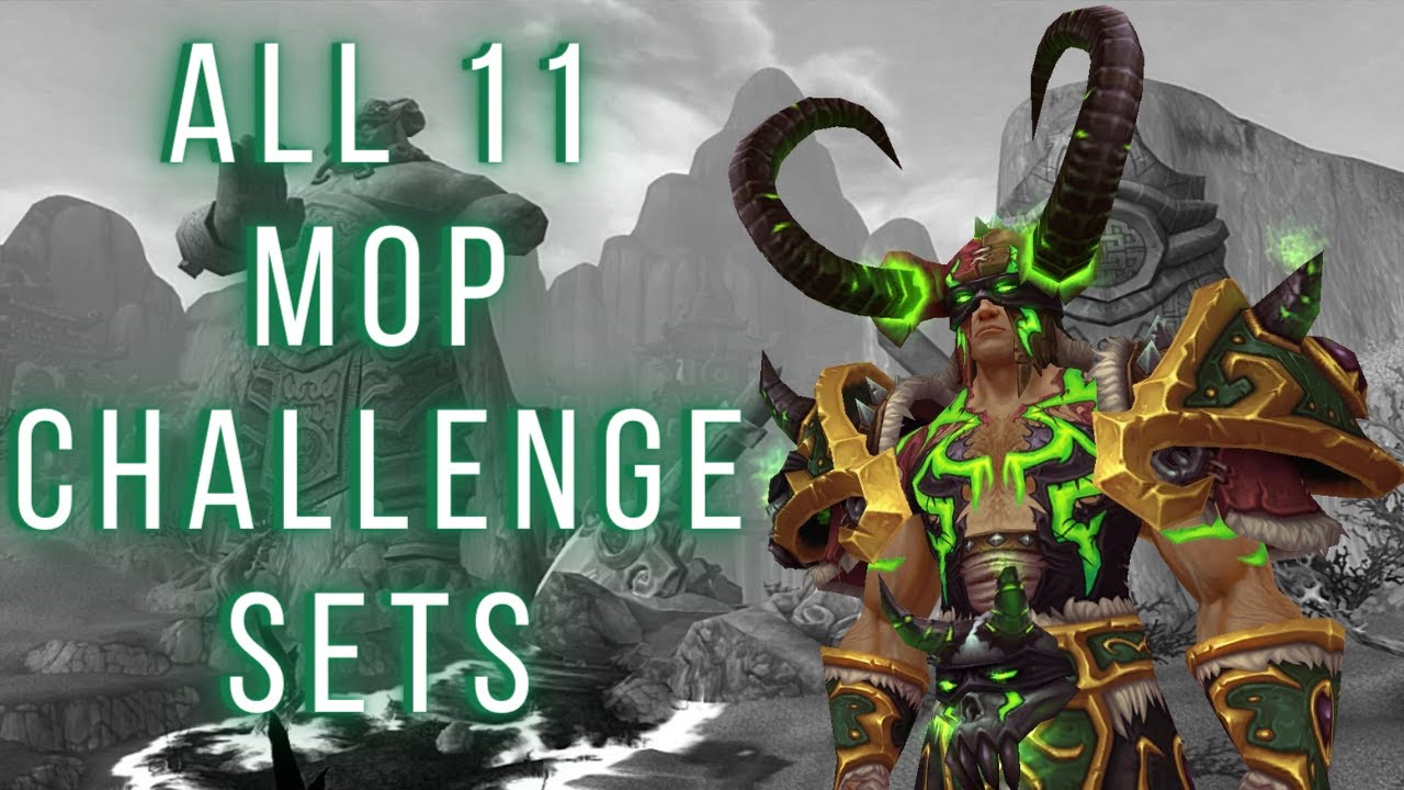 All 11 MOP Challenge Mode Sets - Transmog
