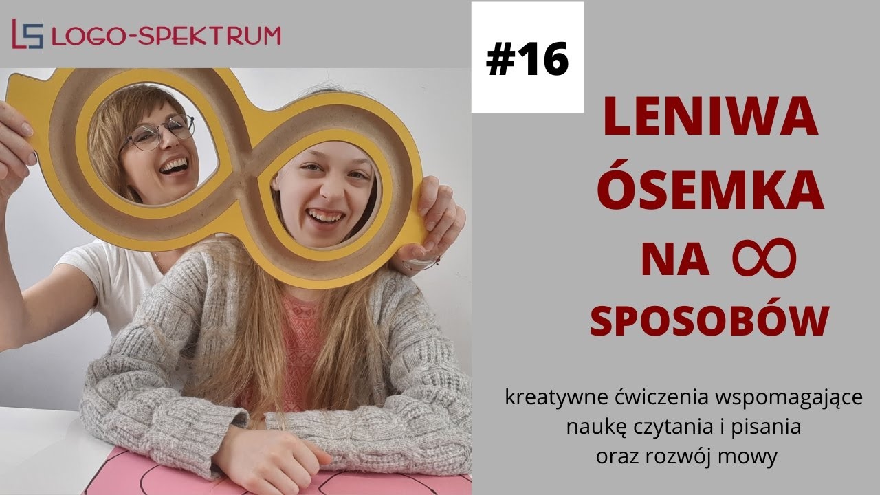 LENIWA ÓSEMKA - kreatywne ćwiczenia wspierające naukę czytania i pisania oraz rozwój mowy.