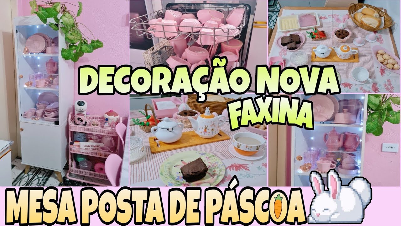 CHEGOU A PÁSCOA🐰/ MESA POSTA DE PÁSCOA / FAXINA E NOVA DECORAÇÃO NA CRISTALEIRA / FICOU TÃO LINDO 🤍