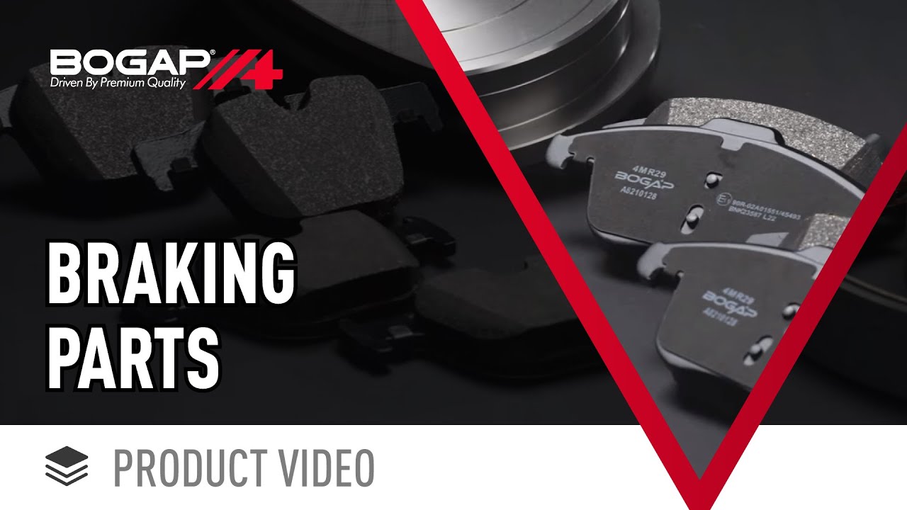 Braking Parts - Braking parts, brakeing system, brake pads, brake disc, BOGAP Auto Parts, BOGAP GmbH
