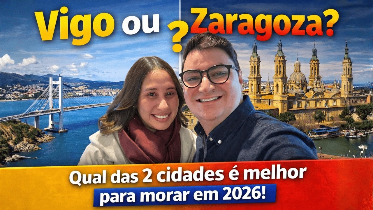 Vigo ou Zaragoza? Qual das 2 cidades é melhor para morar em 2026!