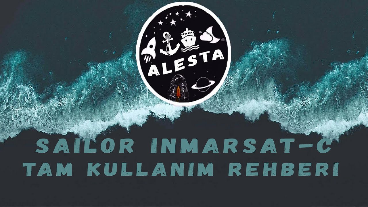 GMDSS Sailor Inmarsat-C Tam Kullanım Rehberi
