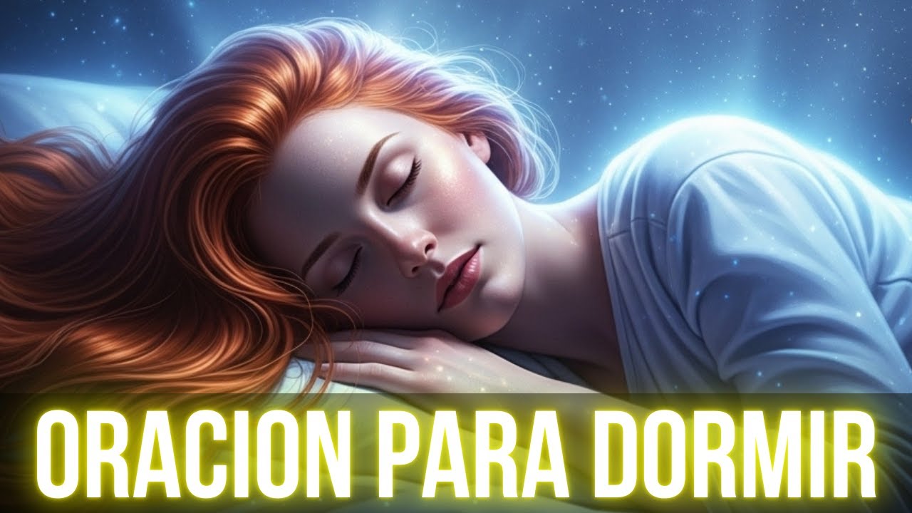 Antes de dormir, escucha esta oración y siente la paz de Dios 🕊️