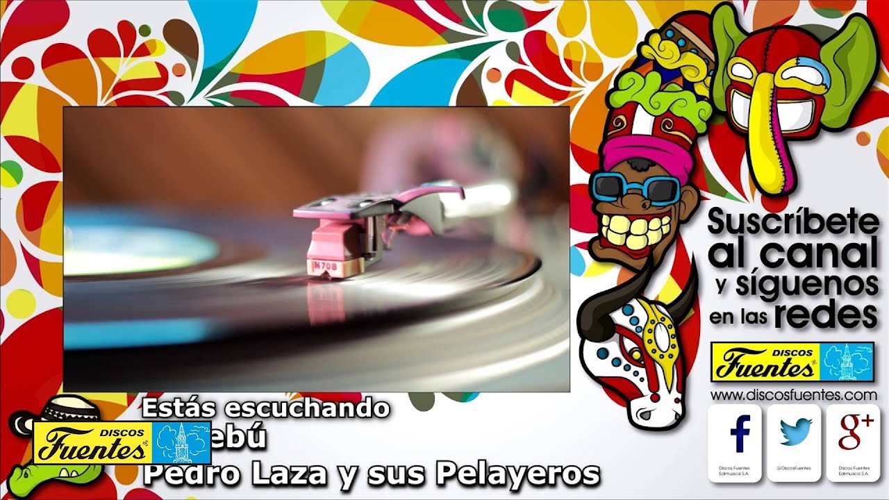 El Cebú - Pedro Laza y sus Pelayeros (Audio) | Discos Fuentes