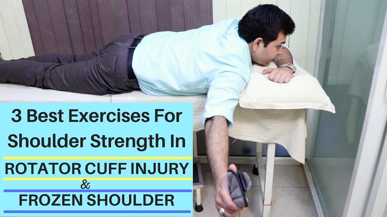 3 Best Exercises For Rotator Cuff Strengthening and Improving Mobility in Frozen Shoulder Treatment