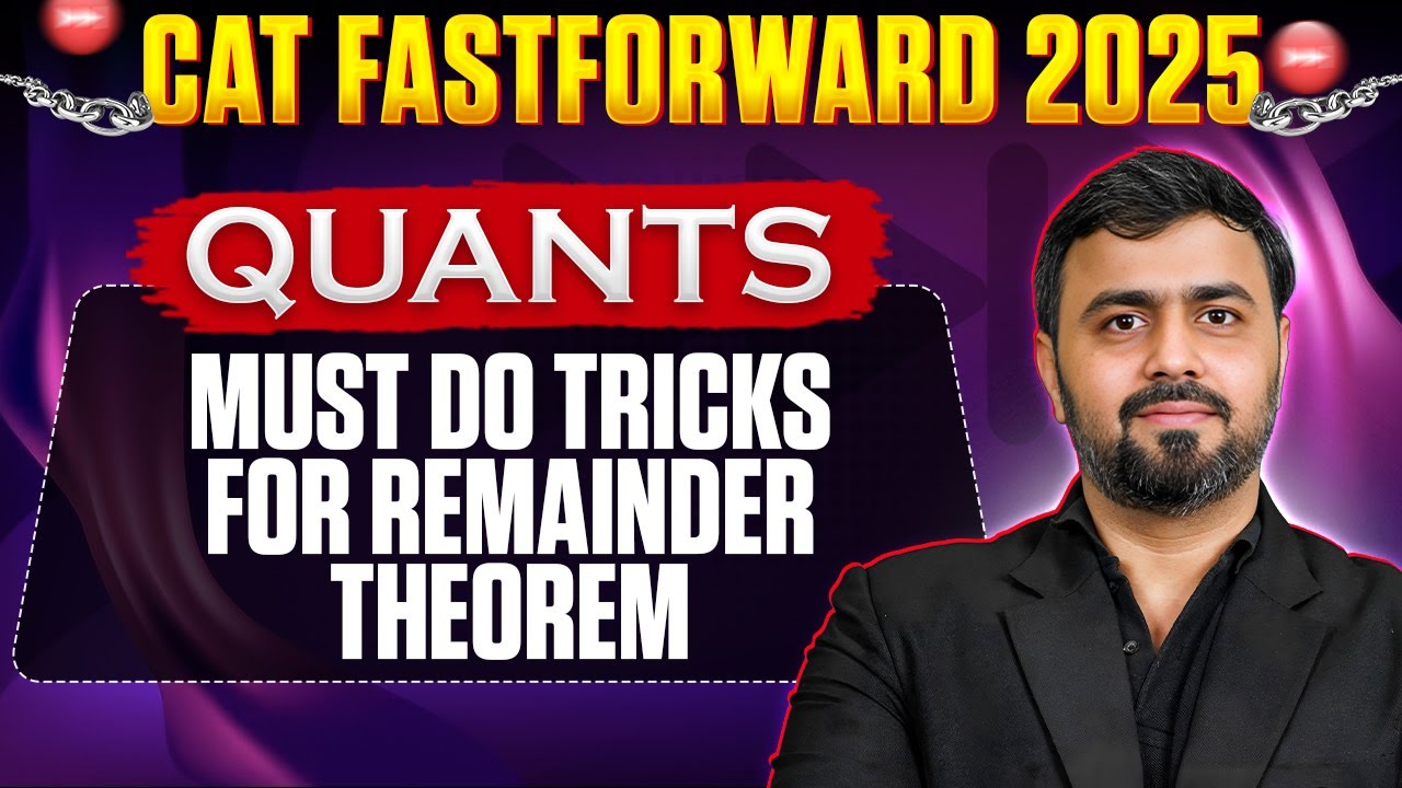Must Do Tricks for Remainder Theorem | Quants | PYQs | CAT  2025 Preparation