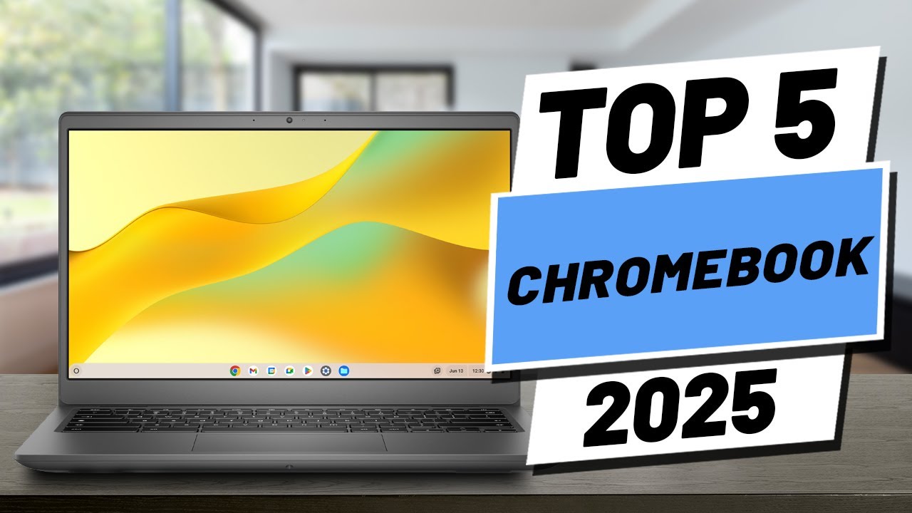 Top 5 BEST Chromebooks in [2025]