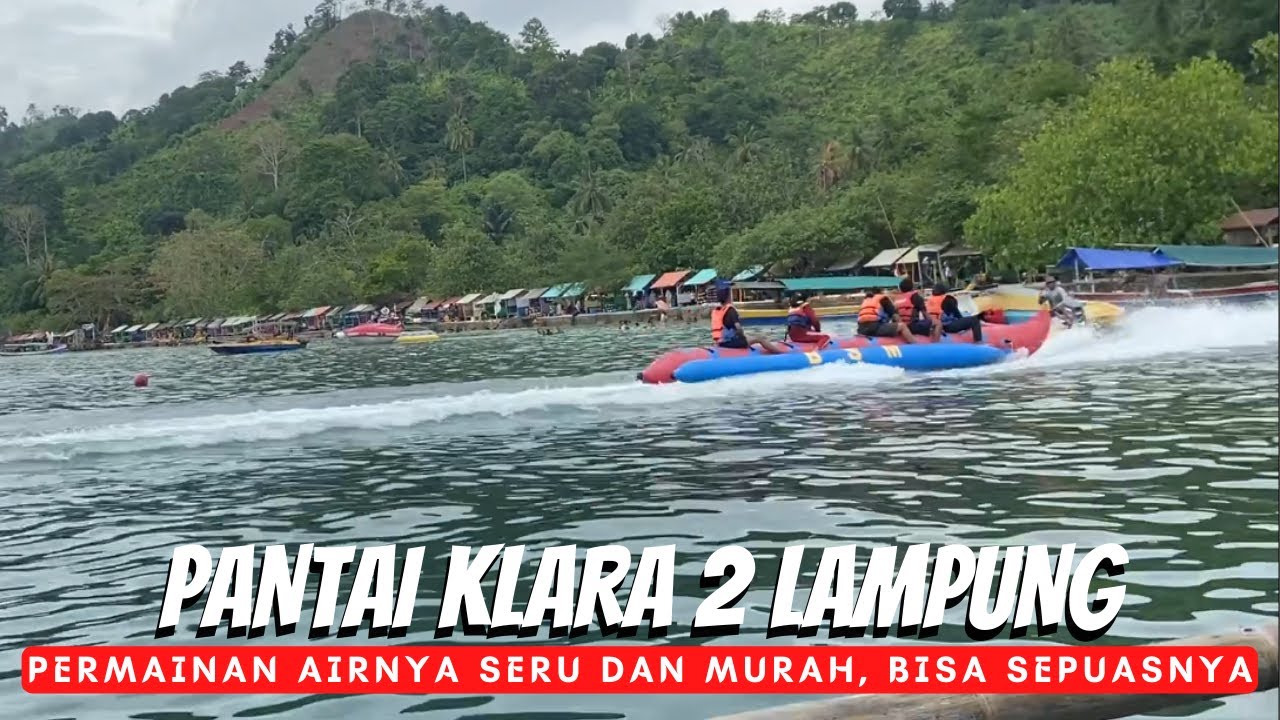 PANTAI SEJUTA WAHANA AIR !! Pantai Klara 2 Lampung Pantai Yang Asyik Buat Piknik Bersama Keluarga
