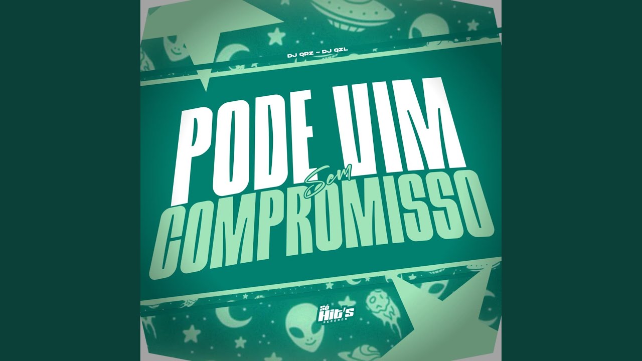 Pode Vim Sem Compromisso