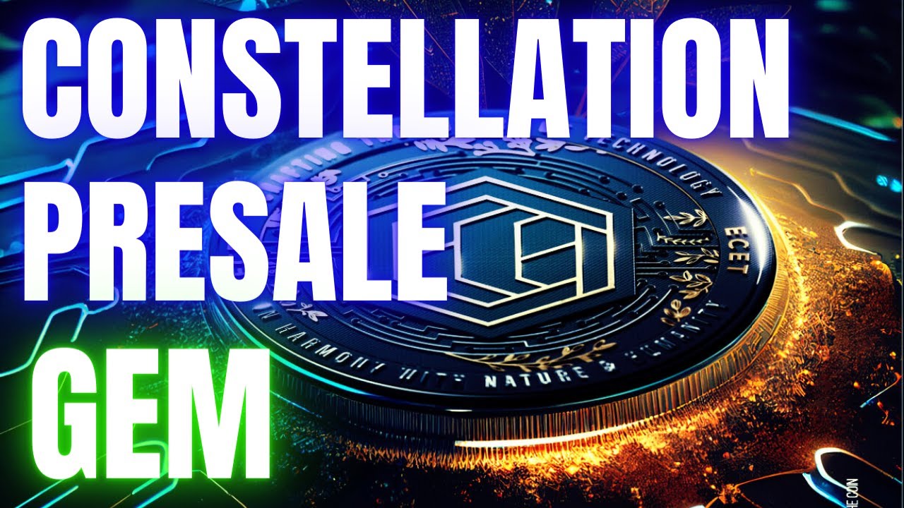 CONSTELLATION NETWORK 🔥EVERCRAFT ECOTECHNOLOGIES 🔥 PRESALE UTILITY PROJECT