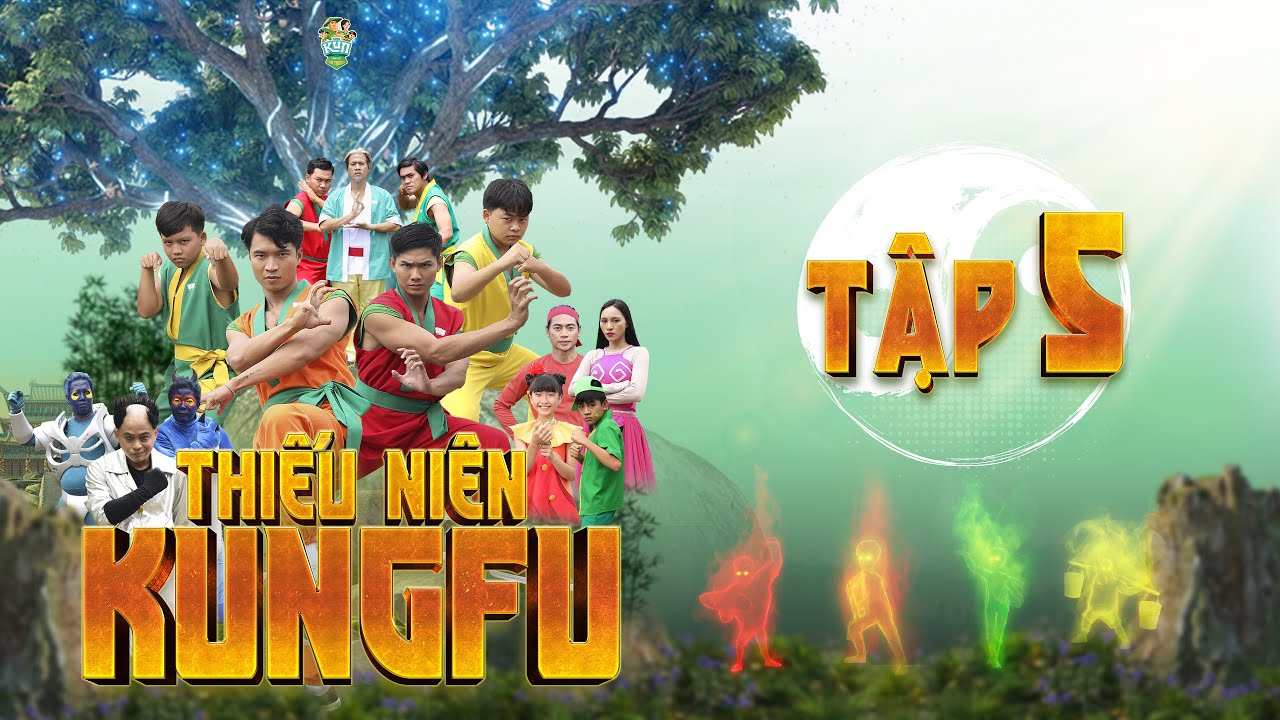 KUN THIẾU NIÊN KUNGFU | TẬP 5 | HY SINH