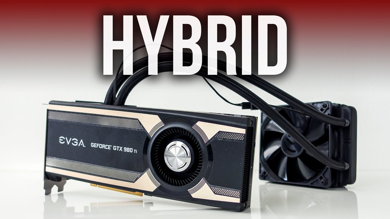 EVGA GTX 980 Ti Hybrid vs MSI 980 Ti Sea Hawk - Which AIO GPU is best?