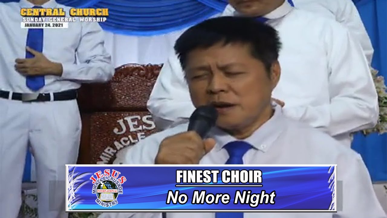 JMCIM | No More Night | Finest Choir | January 24, 2021