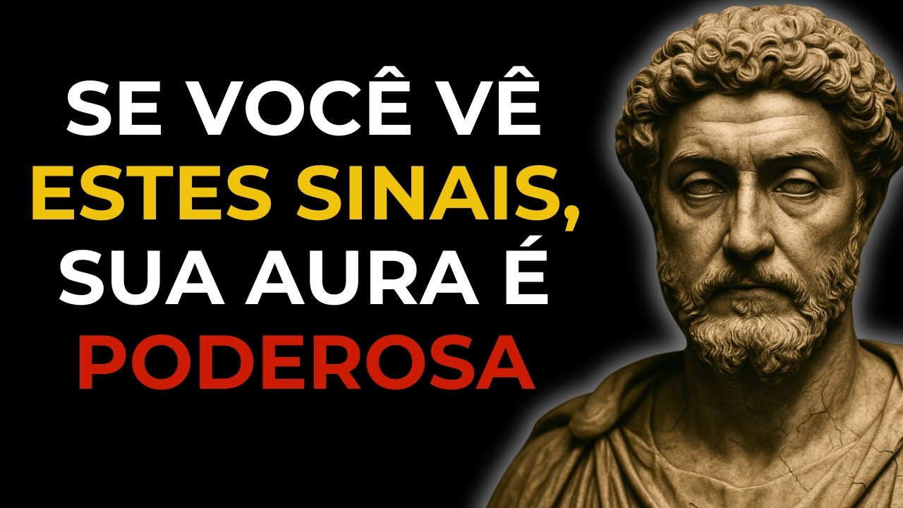 4 SINAIS de que sua AURA é poderosa (você NÃO é como os outros) | Estoicismo | Sabedoria Estoica