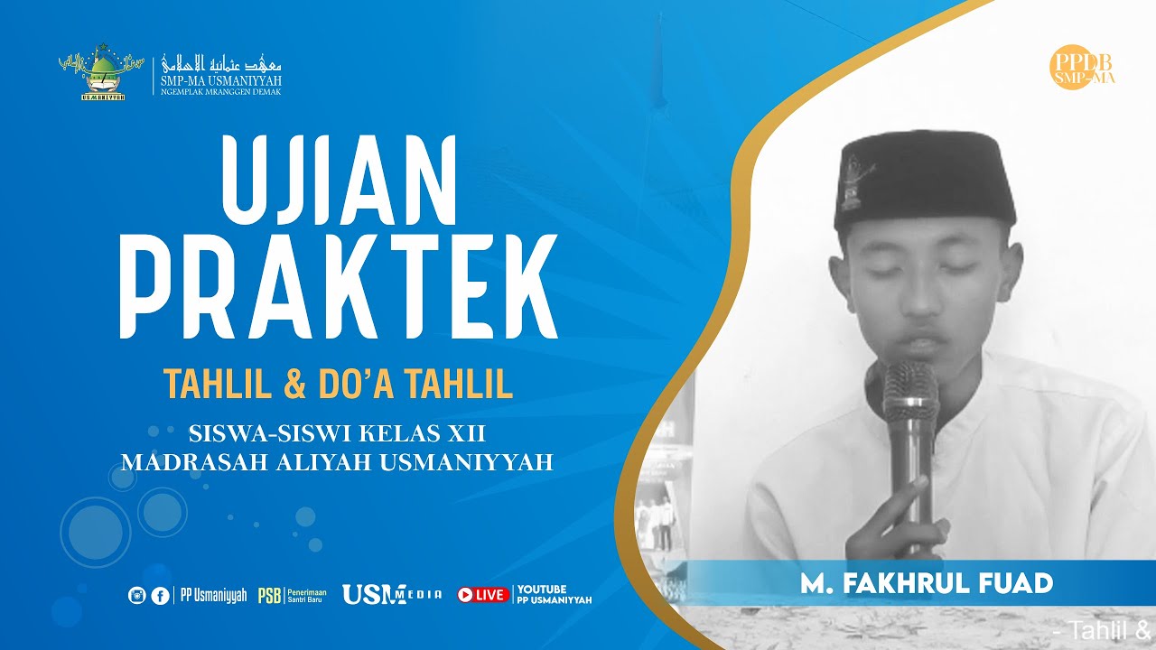 UJIAN PRAKTEK || TAHLIL || M. FAKHRUL FUAD || MA USMANIYYAH NGEMPLAK