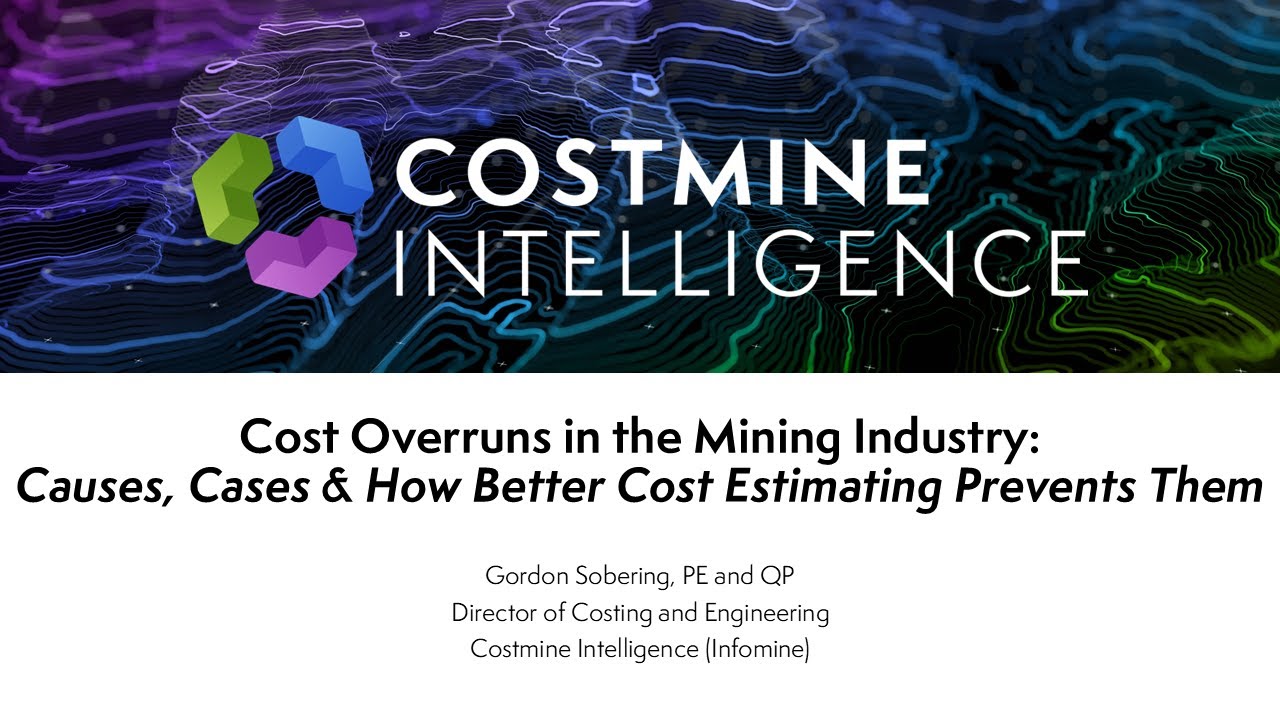 Cost Overruns in the Mining Industry: Causes, Cases & How Better Cost Estimating Prevents Them