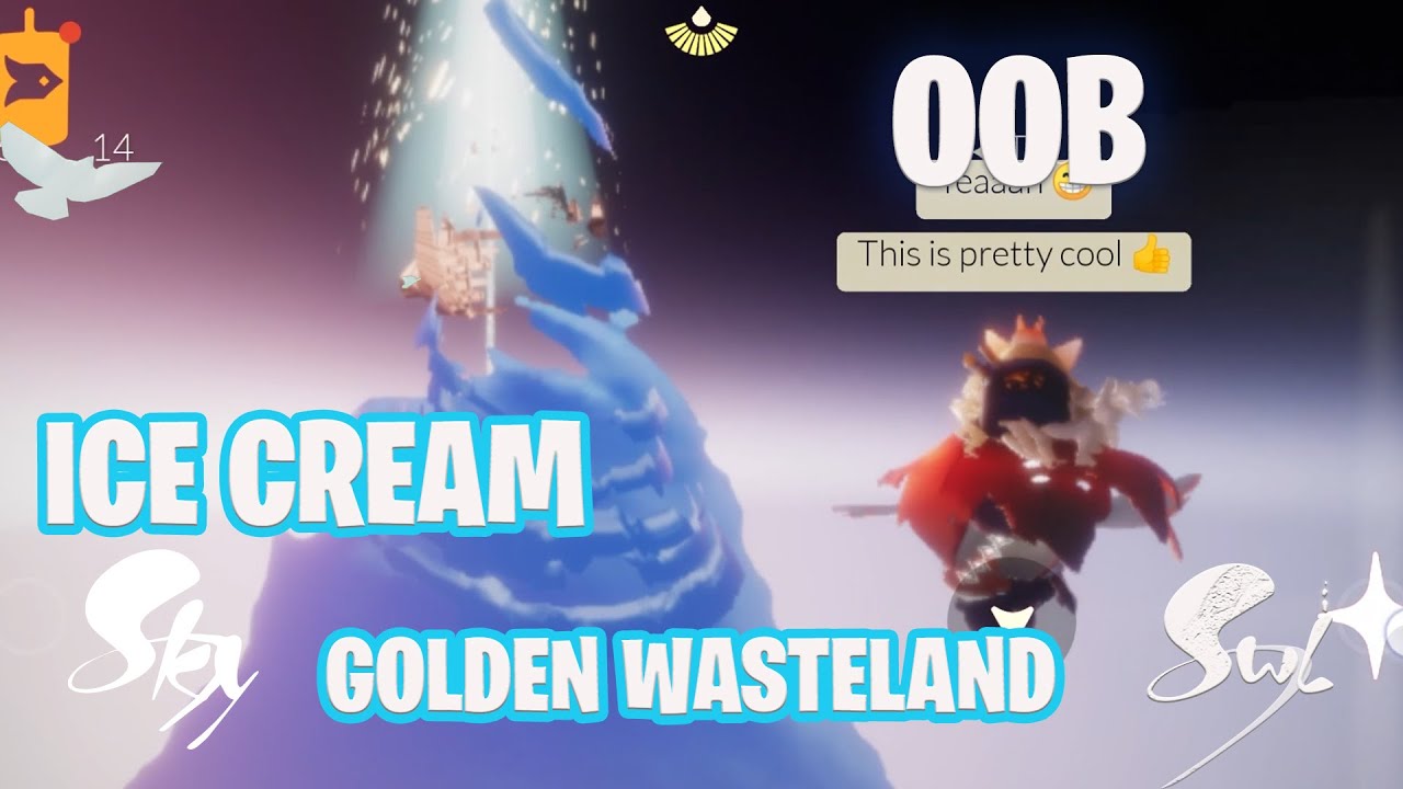 ICE CREAM OOB on GOLDEN WASTELAND | OOB | Sky Children of The Light