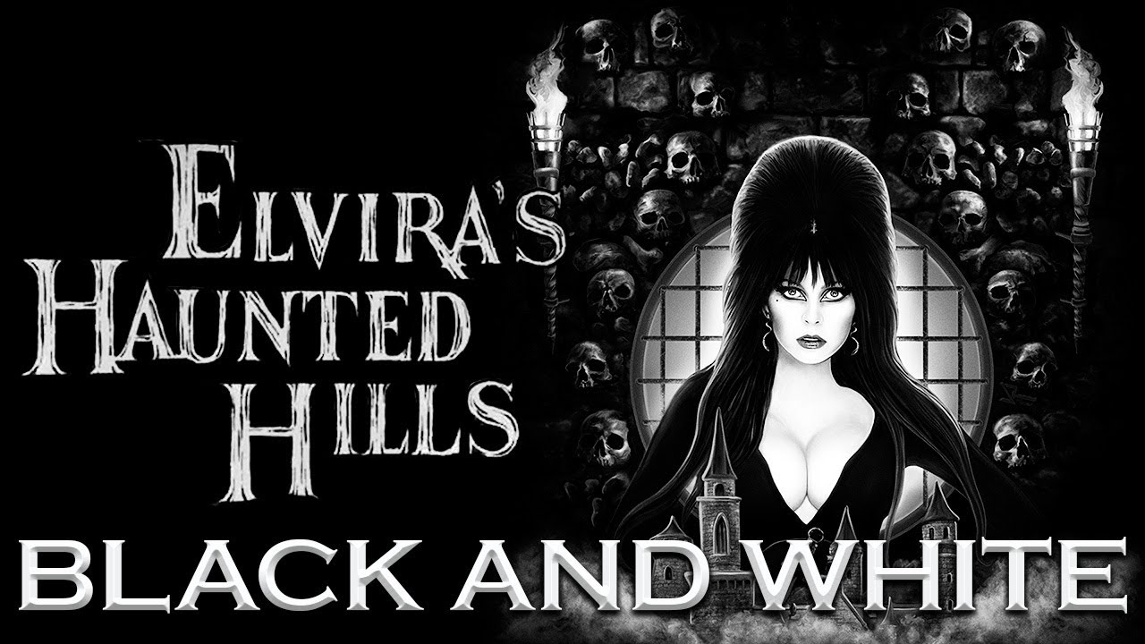 ELVIRA'S HAUNTED HILLS: BLACK AND WHITE