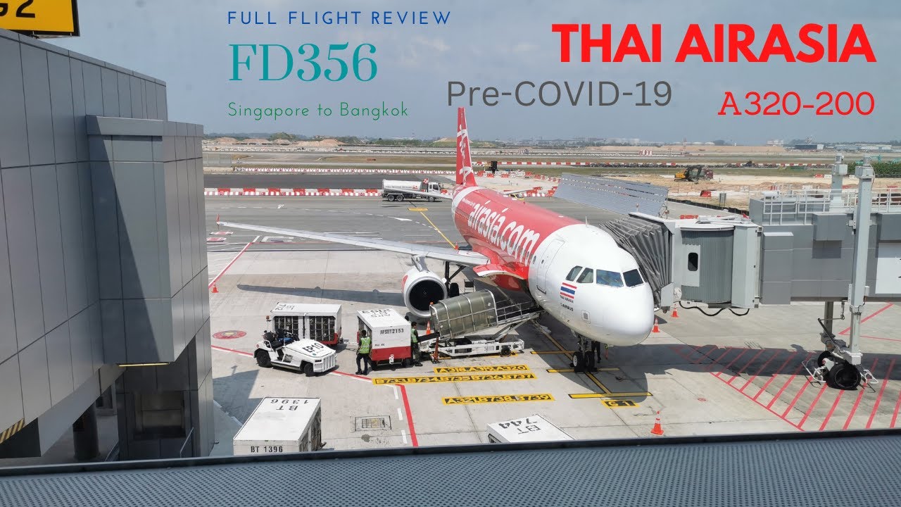 Thai AirAsia | A320-200 | Flight Review | Singapore to Bangkok | FD356