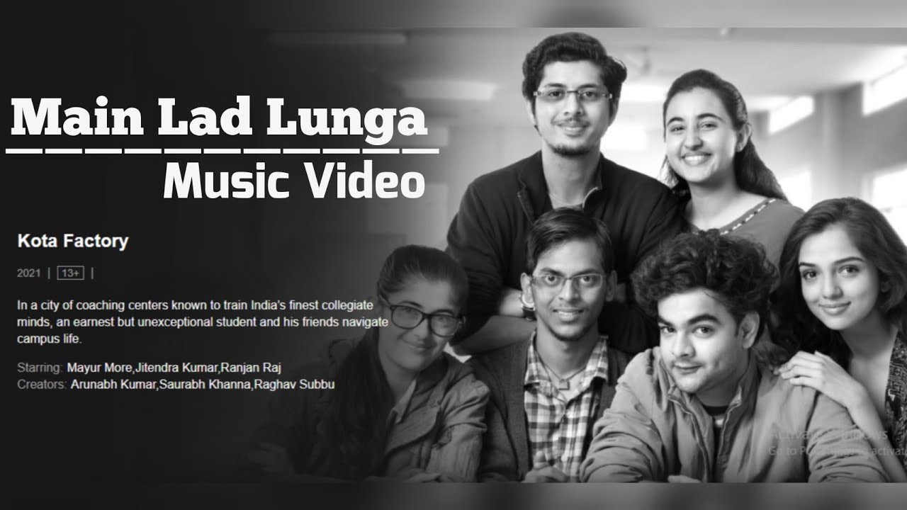 Main Lad Lunga | Kota Factory Season 2 (Episode 1 Ending Song) | Amit Trivedi