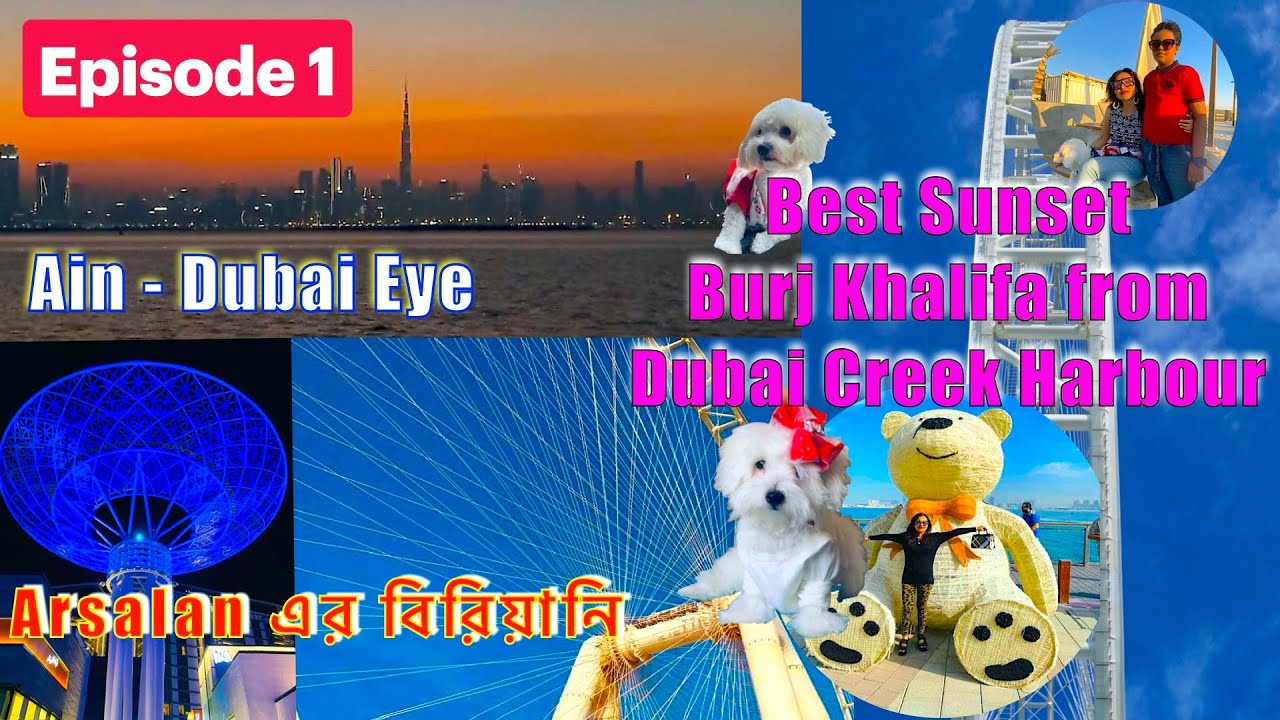 Dubai Vlog | Burj Khalifa from Dubai Creek Harbour | Bluewaters Island, Ain Dubai Eye | Sunsetpoint