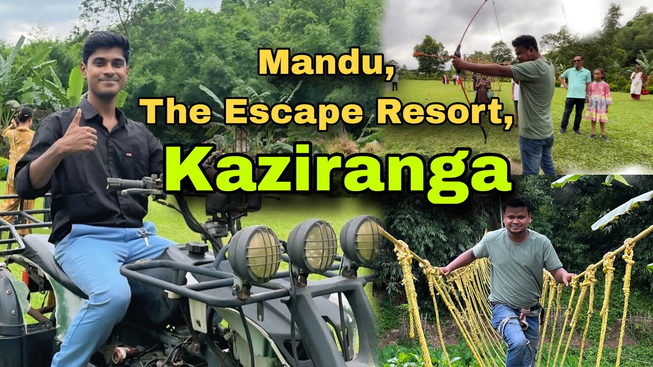 mandu the escape resort kaziranga | kaziranga resort | cheapest resort in assam