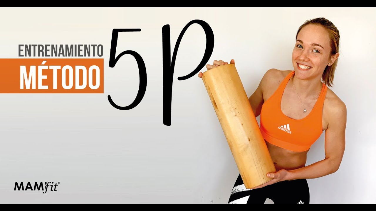 ENTRENAMIENTO MÉTODO 5P