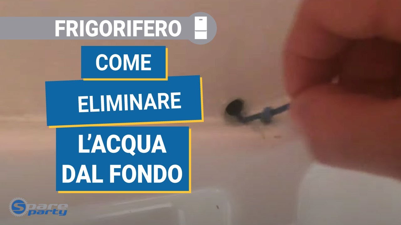 Come eliminare l'acqua dal fondo del frigorifero - Cosa fare quando il frigorifero perde acqua