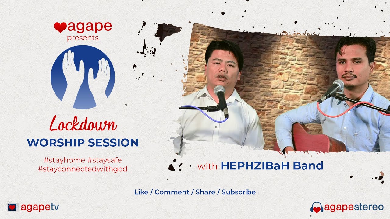 Lockdown Worship Session - Episode 8 - HEPHZIBaH - Agape TV