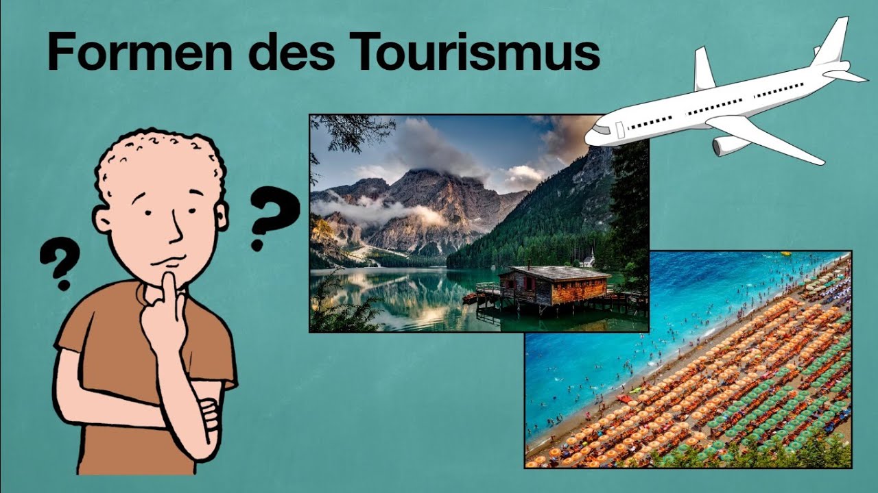 Die Formen des Tourismus