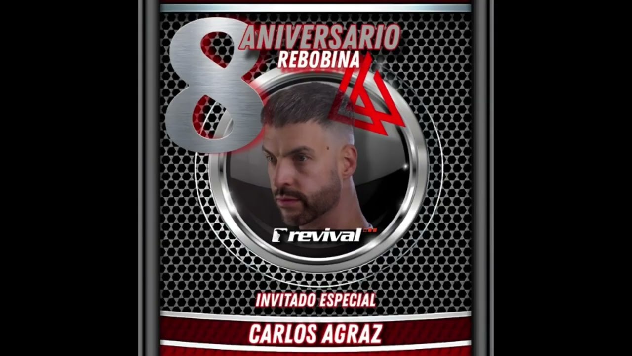 Carlos agraz 8 aniversario rebobina