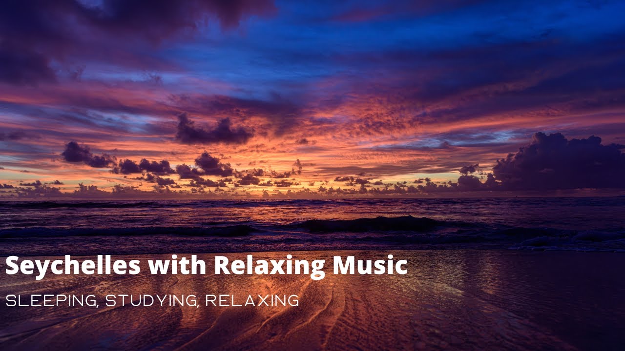 Seychelles. Relaxing music and beautiful scenery in 4k.