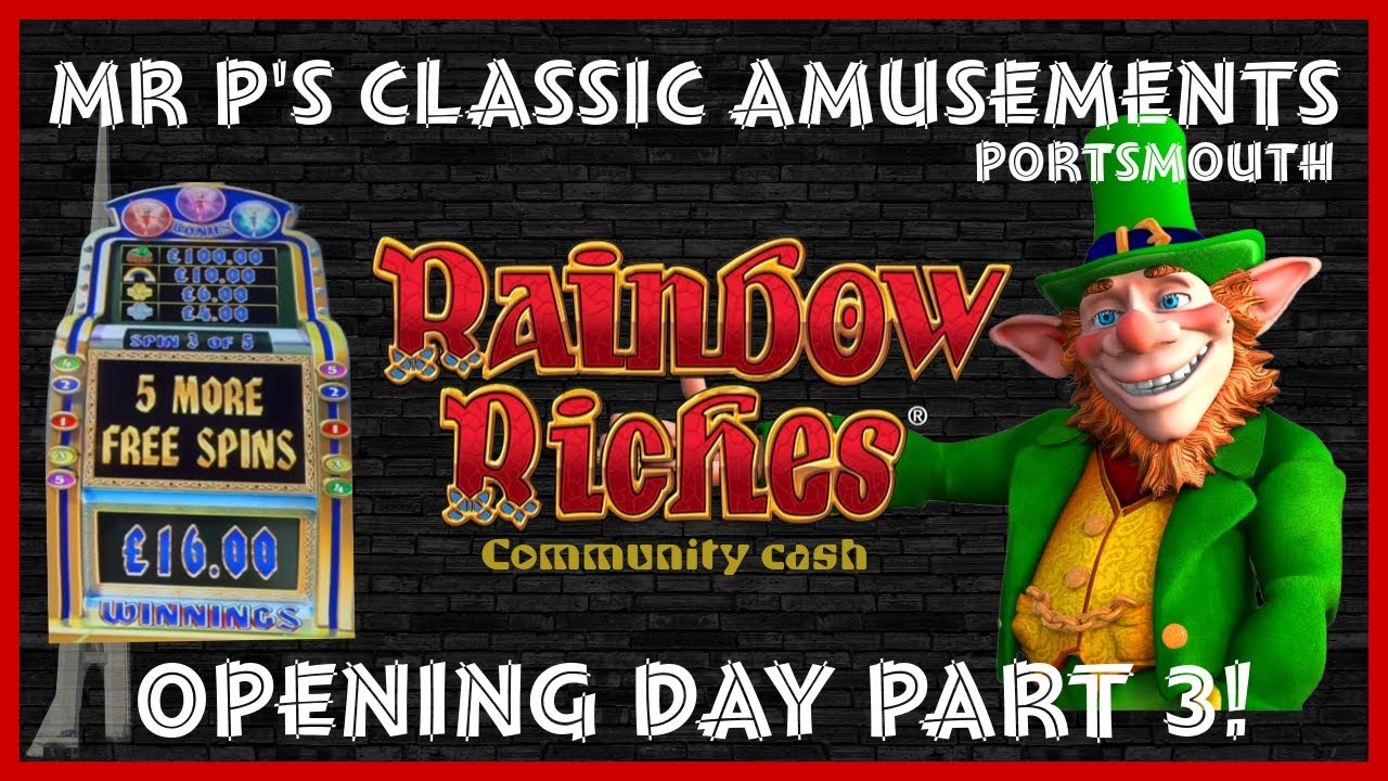 Mr P’s Portsmouth Opening Day Part 3 - Rainbow Riches Community Cash £500