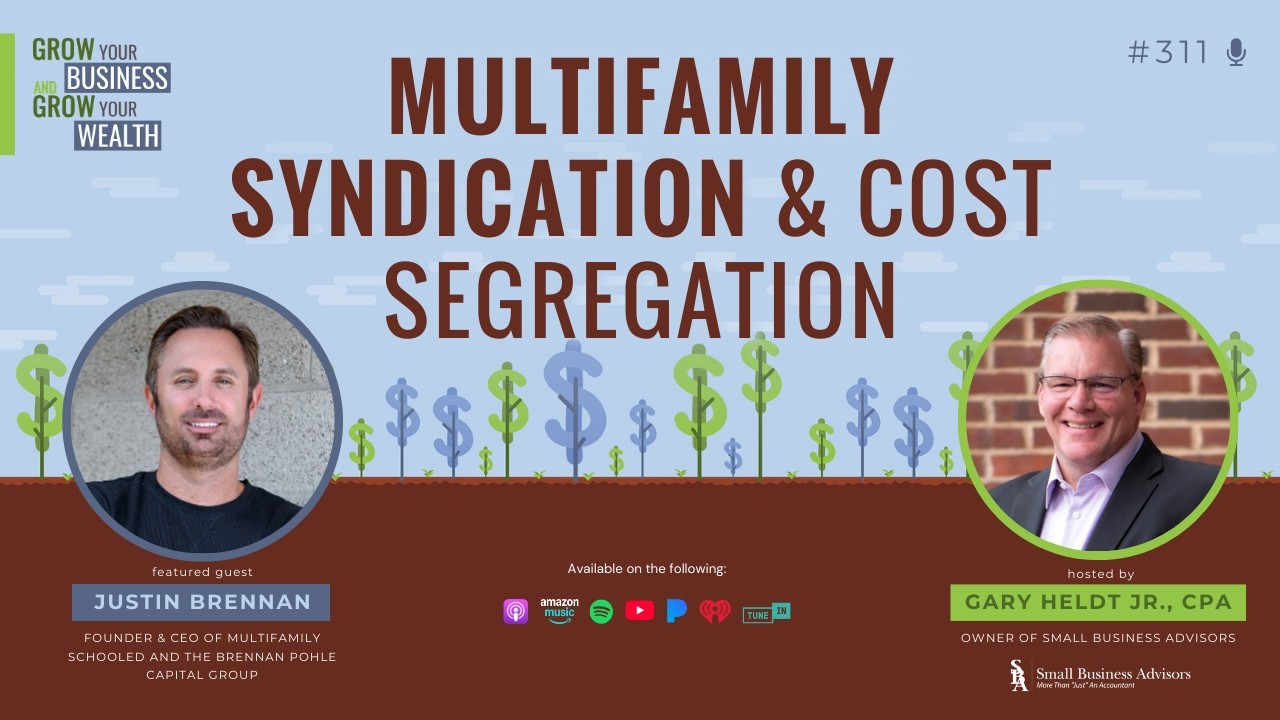 Episode 311: Multifamily Syndication and Cost Segregation