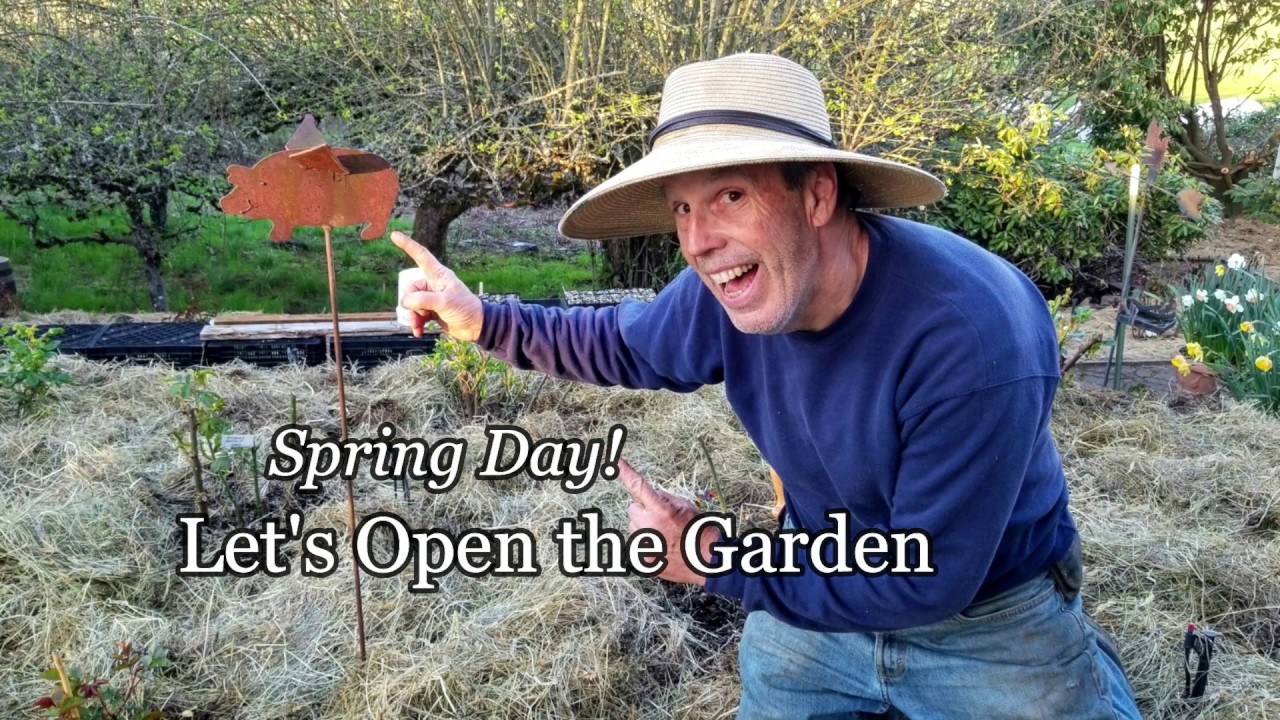 Spring Day! Let's open the Garden