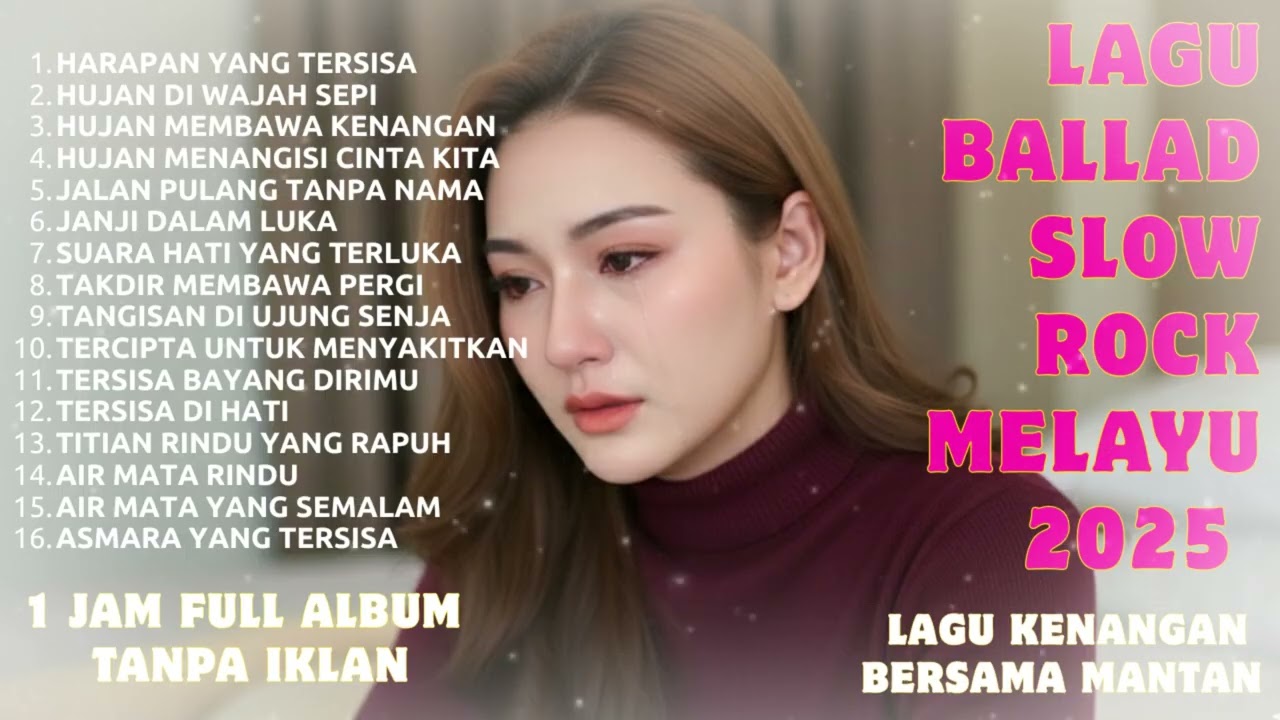 Lagu Bikin Nangis 😭 | Lagu Sedih Patah Hati 💔 Ballad Slow Rock Terbaru 2025 –Harapan Yang Tersisa