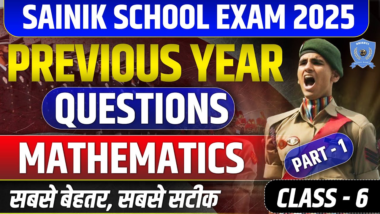 Maths Previous Year Questions 2025 | Sainik School Coaching | Class 6
