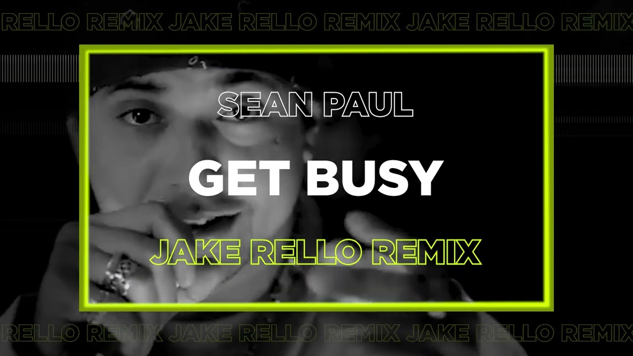 Sean Paul - Get Busy (Jake Rello Tech House Remix) | FREE DOWNLOAD