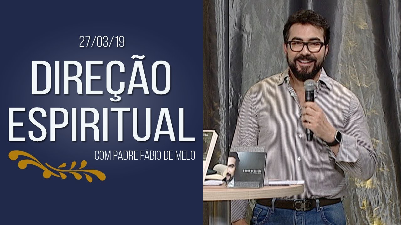 Direção Espiritual - 27/03/19