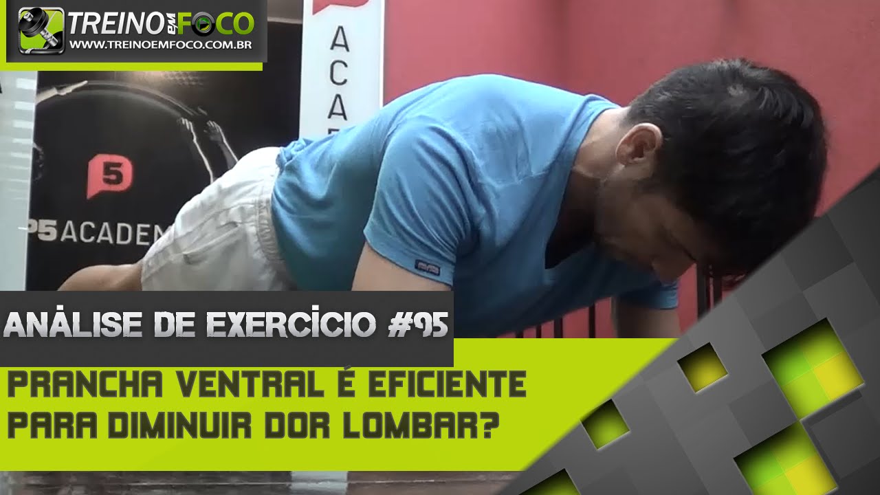 Quem tem dor lombar, pode fazer prancha ventral? - Análise de Exercício # 95