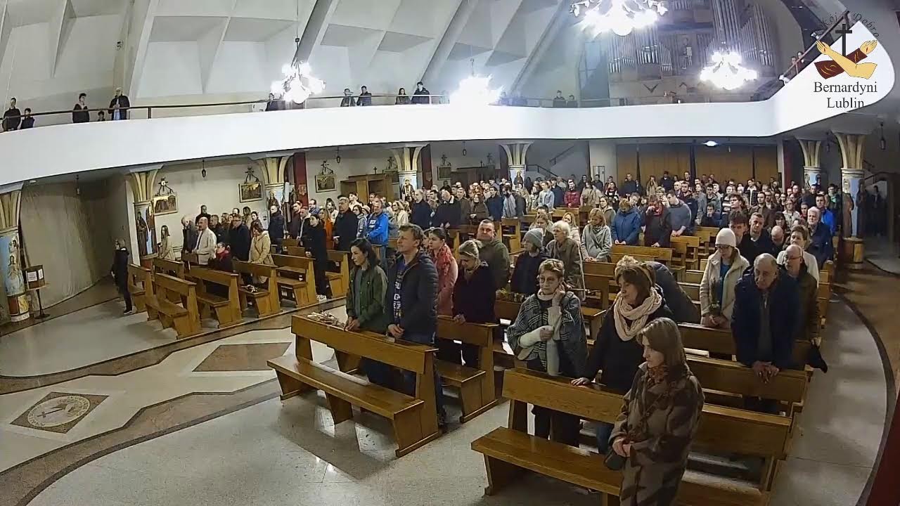 Msza Św. - Kości&oacute;ł Bernardyn&oacute;w w Lublinie