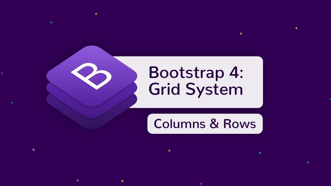 Bootstrap 4 Grid System Explained!
