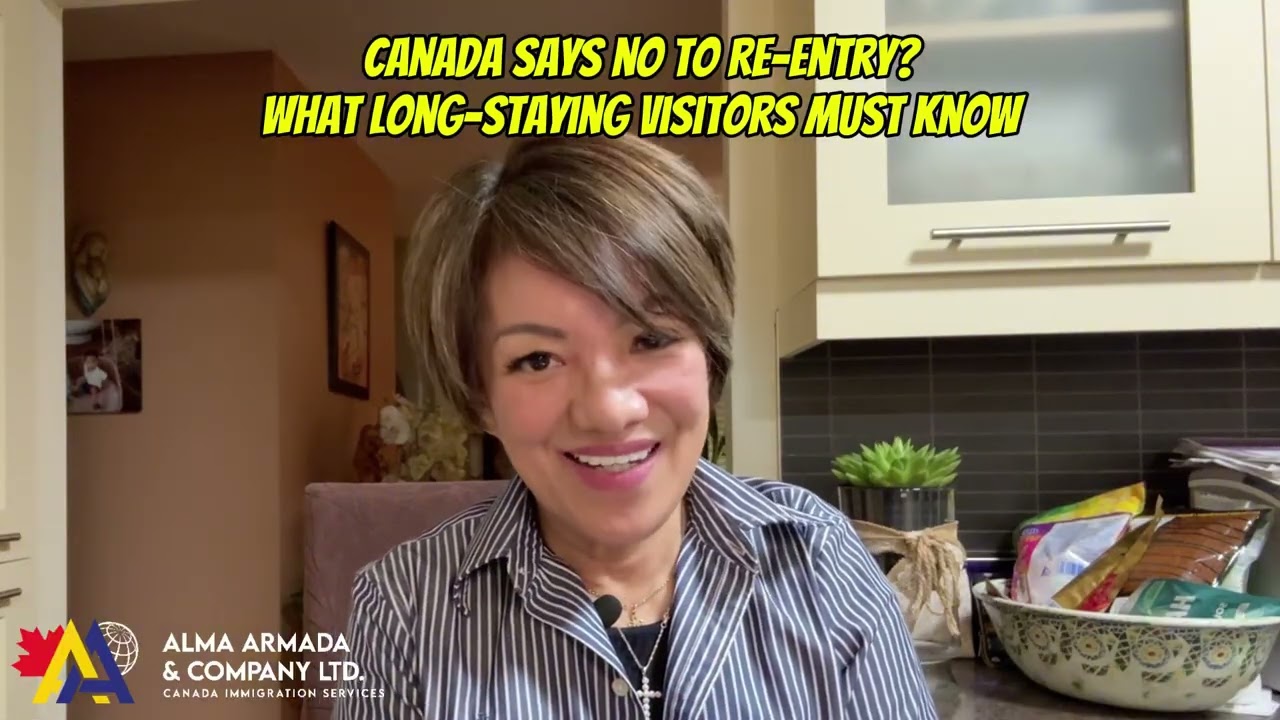 Canada Says No to Re-Entry? — What Long-Staying Visitors Must Know
